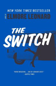 Cover of the The Switch by Elmore Leonard