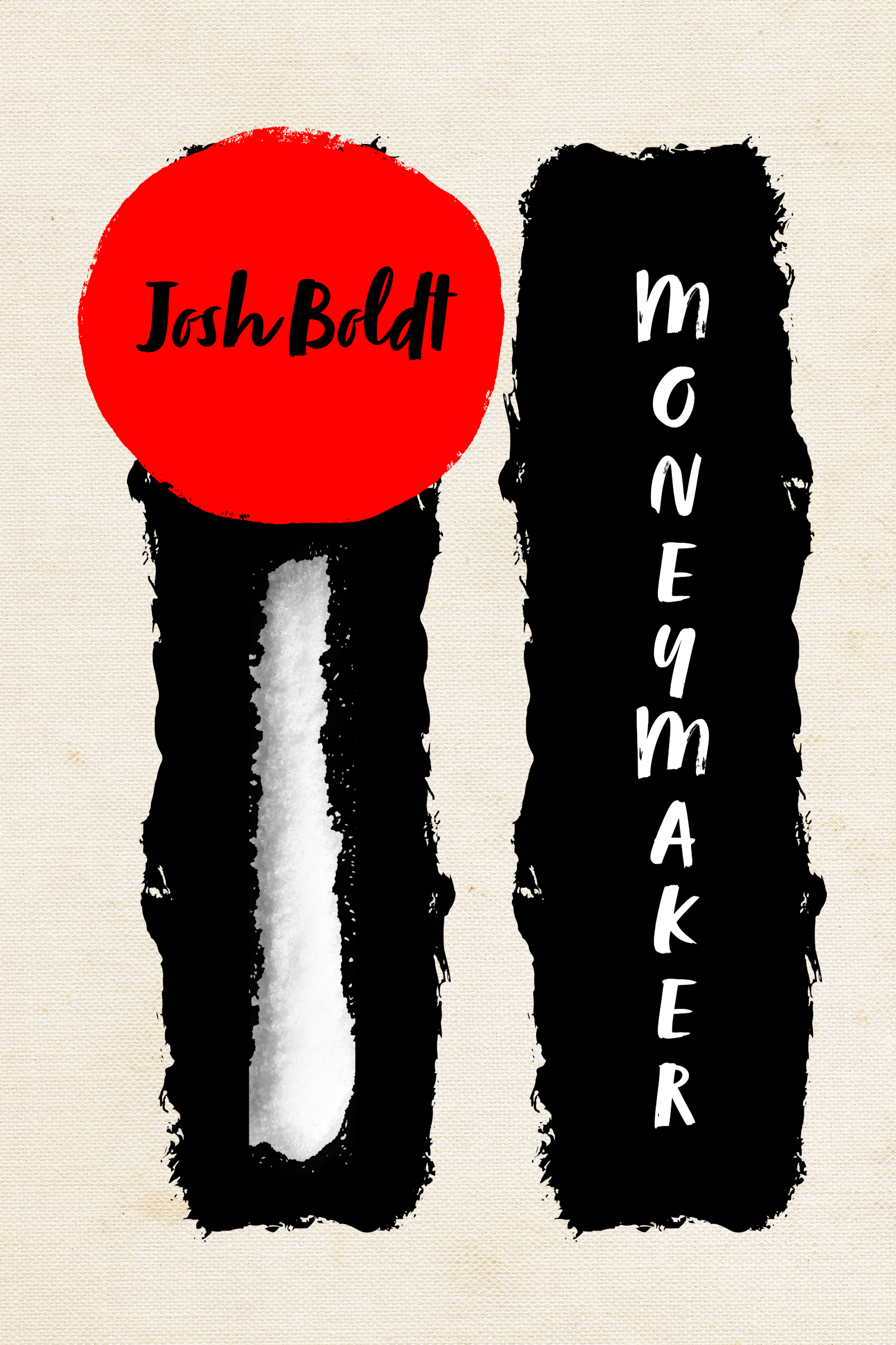 front cover of Josh Boldt's novel Moneymaker