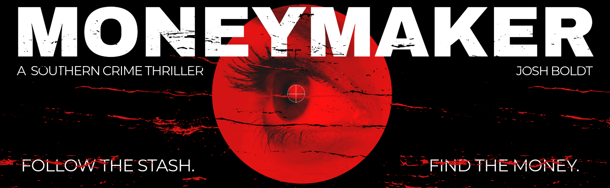 Moneymaker Banner. Follow the Stash. Find the money.